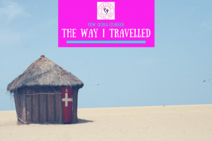 How Ghana changed the way I travelled