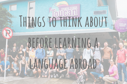 Learning Abroad _ Things to think about before learning a language abroad Learning Abroad _ Things to think about before learning a language abroad.png