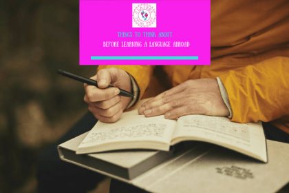 Things to think about before learning a language abroad (1)