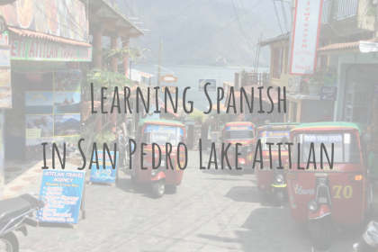 Guatemalan Guides _ Learning Spanish in San Pedro Lake Atitlan Guatemala Guides _ Visiting Chichicastenango Market in Guatemala