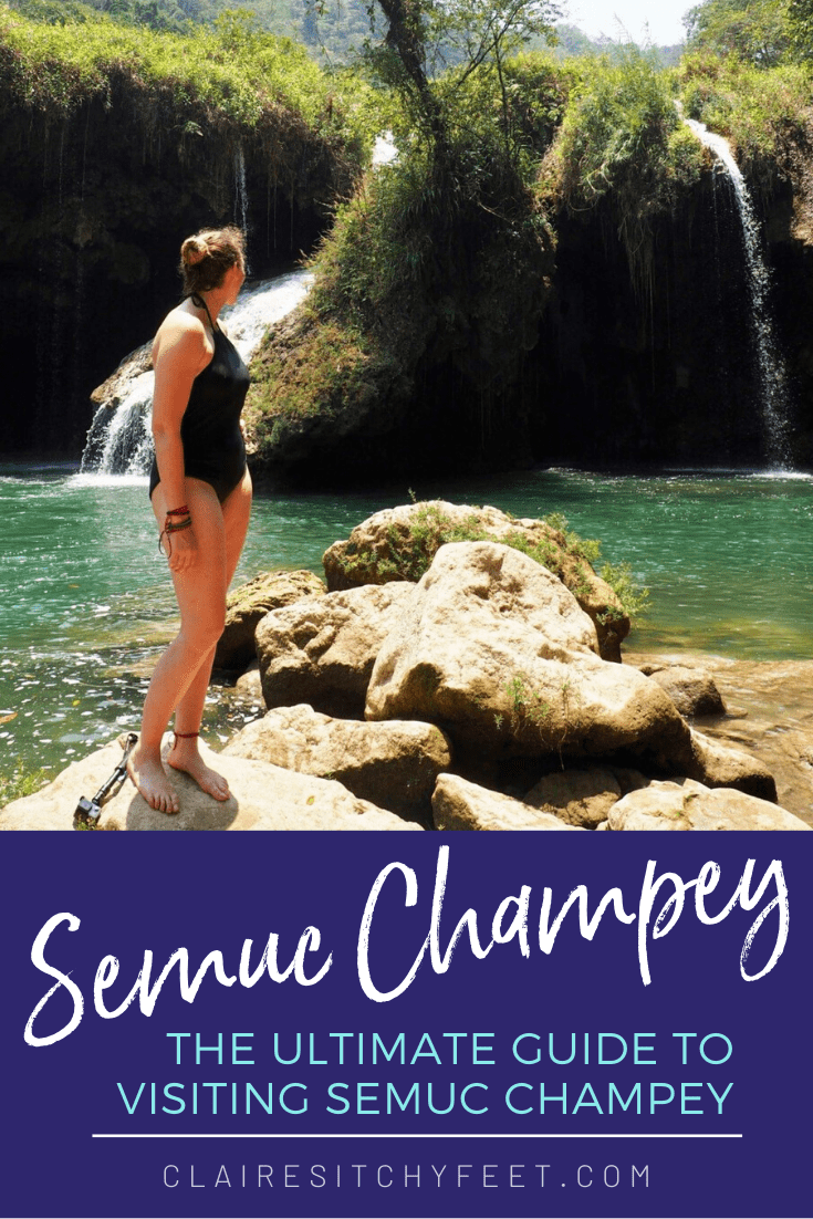 The Ultimate Guide to Visiting Semuc Champey