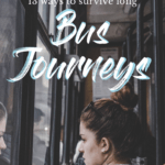 13 ways to survive long bus journeys
