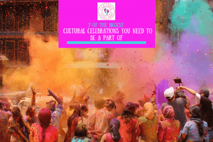 7 of the biggest cultural celebrations you need to be a part of (1)