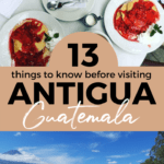 13 Things to know before visiting Antigua Guatemala