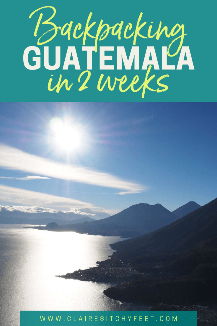 Backpacking Guatemala in 2 weeks