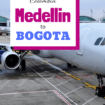 How to get from Bogotá to Medellín on the bus or plane