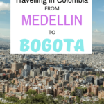 How to get from Bogotá to Medellín on the bus or plane