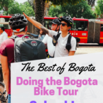 Bogota Bike Tours | What to expect on the Bogota Bike Tour