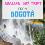 Things to do in Bogota Colombia | 3 amazing day trips from Bogota