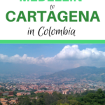 Claire's Itchy feet | How to get from Medellín to Cartagena