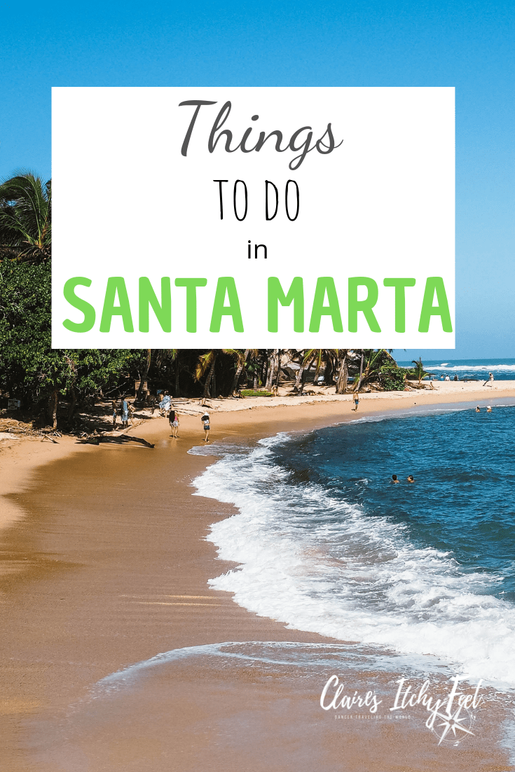 Things to do in Santa Marta | How to spend 24 hours in Santa Marta