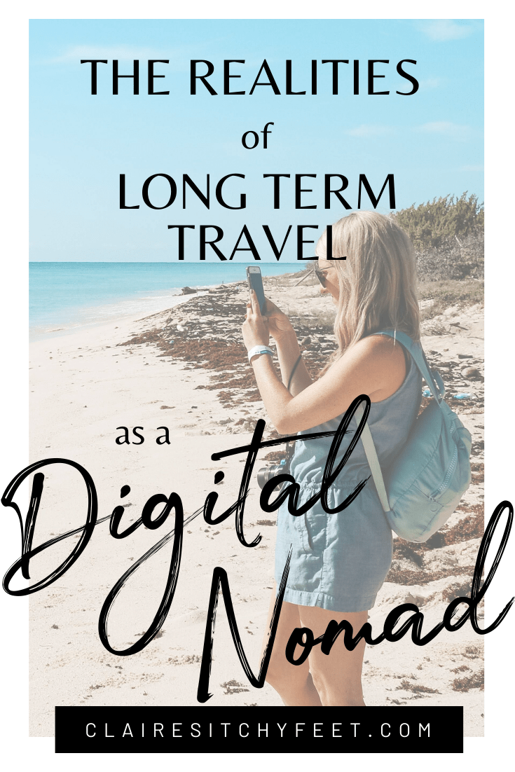 The Realities of Long Term Travel as a Digital Nomad
