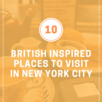 10 British inspired places to visit in New York City