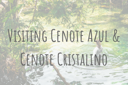 Adventures in Mexico _ Visiting Cenote Azul and Cenote Cristalino (1) Adventures in Mexico _ Visiting Cenote Azul and Cenote Cristalino.