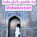 Solo Girls Guide to Uzbekistan