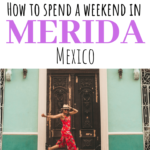 How to spend a weekend in Merida