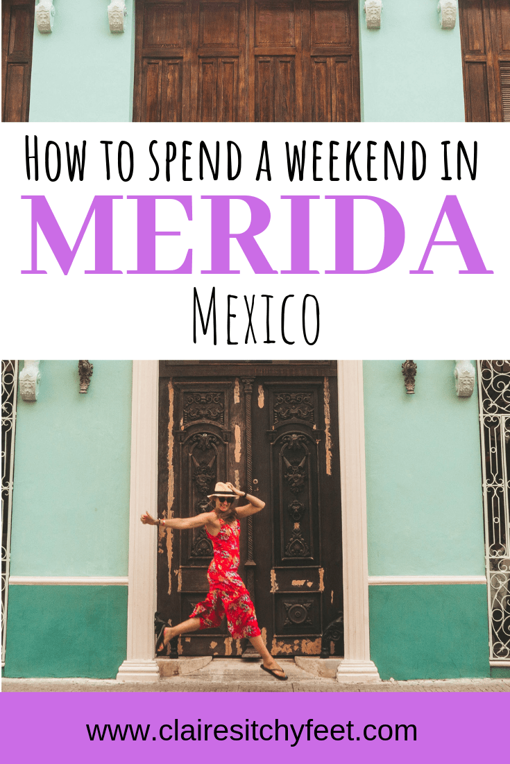 How to spend a weekend in Merida