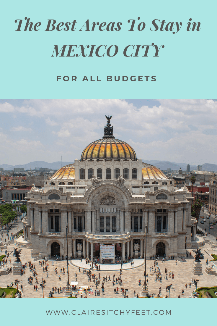 The Best Area to stay in Mexico City 2019 Accommodation Guide