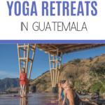 The Best Yoga Retreat Guatemala