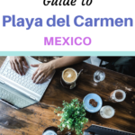 The Playa del Carmen Digital Nomads Guide
