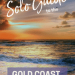 The Solo Guide to the Gold Coast, Australia