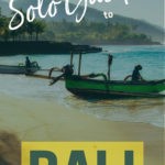 Bali Solo Travel Guide