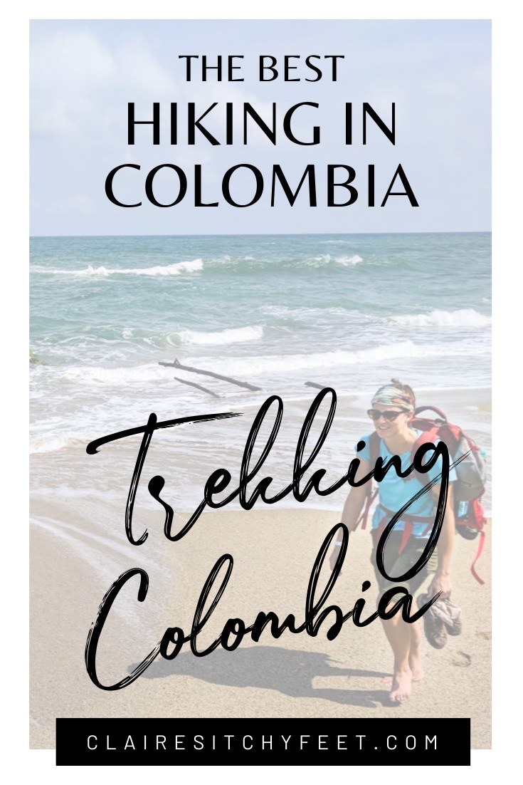 Trekking Colombia The Best Hiking in Colombia For All Abilities