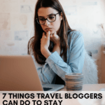 7 Things Travel Bloggers can do to stay productive when you can't travel