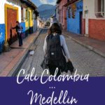 How To Get From Cali To Medellin Or From Medellin To Cali Colombia