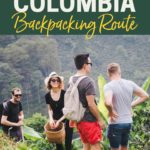 The Ultimate Colombia Backpacking Route