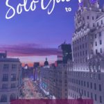 The solo guide to Madrid