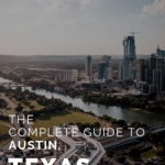 The Complete Guide to Austin, Texas