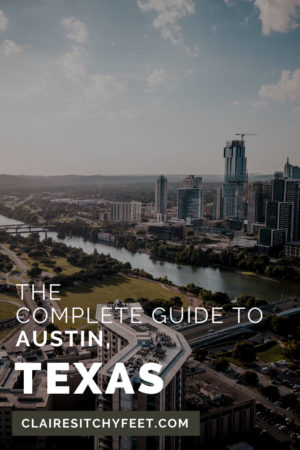 The Complete Guide to Austin, Texas