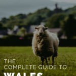 The Complete Guide to Wales