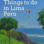 Unique Things to do in Lima Peru