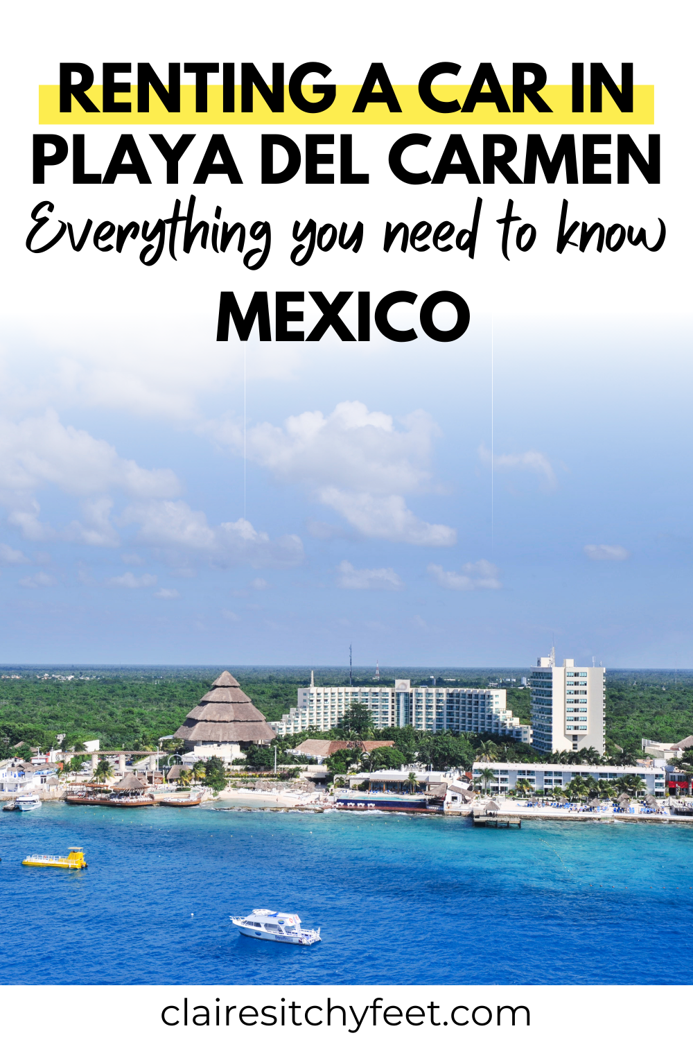 Car Rentals In Playa Del Carmen How To Avoid Getting Scamed