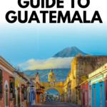 Guatemala travel guide