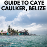 Guide to Caye Caulker