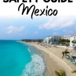 Playa del Carmen Safety Advice | Is Playa del Carmen Safe?