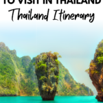 Thailand Itinerary | The Ultimate Backpacking Thailand Itinerary