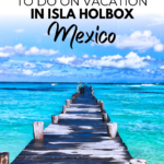 The Best Things To Do In Isla Holbox