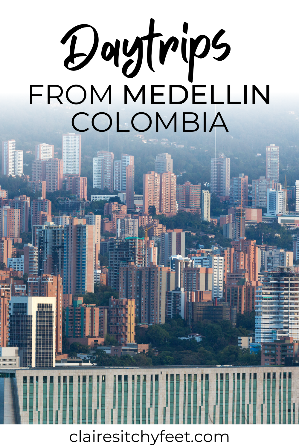 Best Day Trips from Medellin You Don't Want to Miss