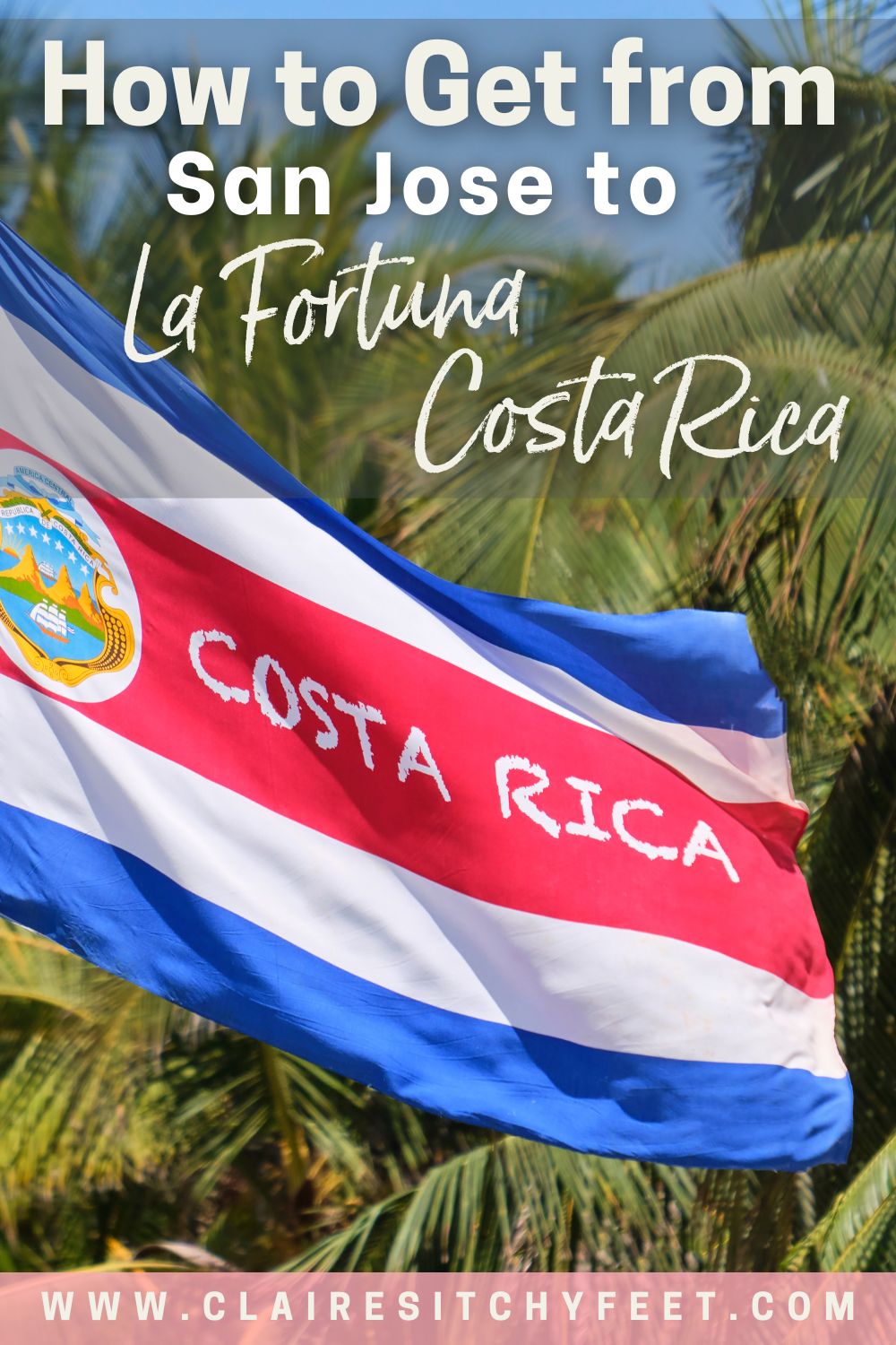 Costa Rica Guide | How to get from San Jose to La Fortuna Costa Rica