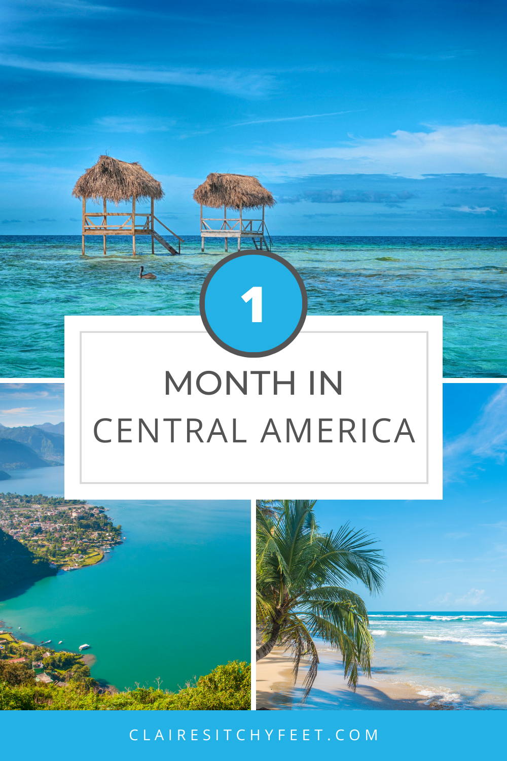 An Awesome 1 Month Central America Itinerary