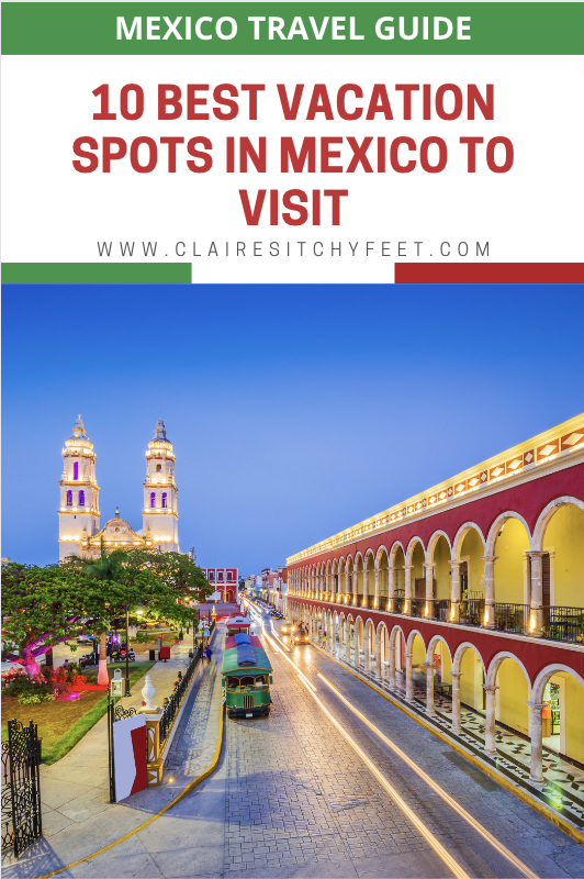 Best Vacation Spots In Mexico,best places to vacation in mexico,Vacation Spots In Mexico,Mexico vacation