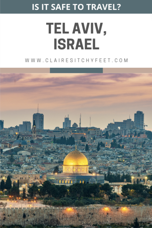 Should I travel to Israel Solo,is it safe to travel in Israel,traveling to Israel as a woman,things to do in Israel