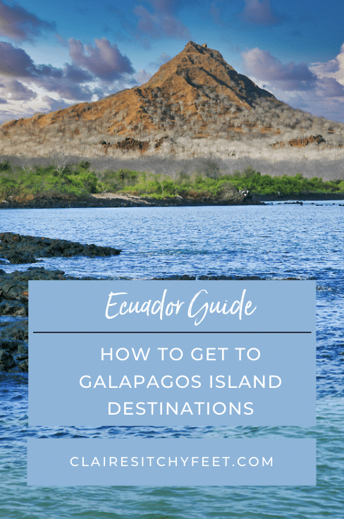 Travel guide cover featuring the Galapagos Islands with a title about how to get to the Galapagos, attributed to Claire's Itchy Feet.