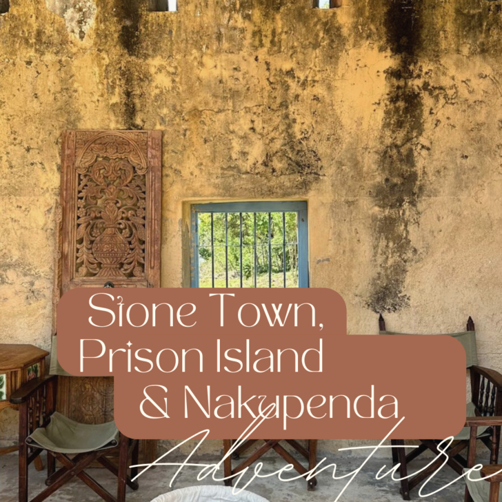 Zanzibar Adventure: Stone Town, Prison Island & Nakupenda