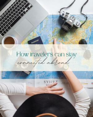 stay connected abroad,travel internet tips,eSIM travel,local SIM card travel,international roaming plans,travel connectivity options,secure public WiFi travel,VPN for travelers,mobile data abroad,travel tech tips,offline maps travel,digital nomad internet,safe internet travel,travel planning tips,staying online overseas