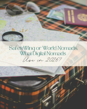 best travel insurance for digital nomads,SafetyWing vs World Nomads,travel insurance for long term travel,travel medical insurance abroad,international travel insurance,digital nomad insurance review,SafetyWing Essential review,World Nomads review,travel insurance comparison,insurance for backpackers long term,affordable travel medical insurance,insurance for remote workers travel